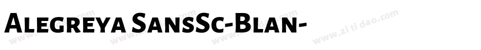 Alegreya SansSc-Blan字体转换